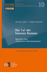 Das 1x1 der Internen Revision - Bünis, Michael; Gossens, Thomas