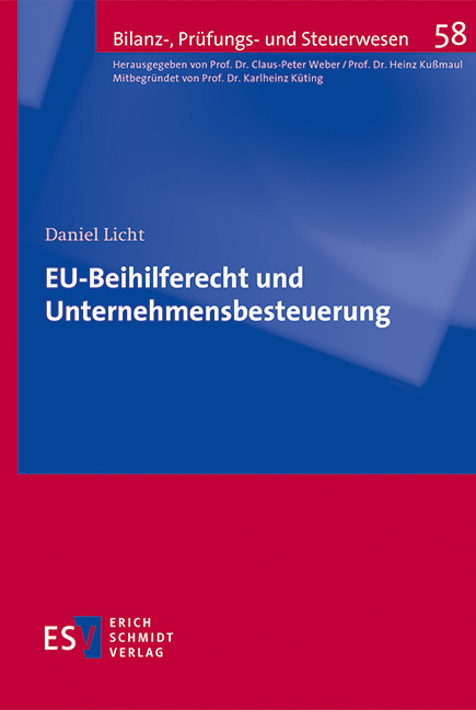 EU-Beihilferecht und Unternehmensbesteuerung - Daniel Licht