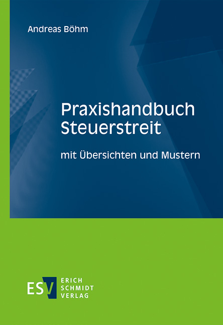 Praxishandbuch Steuerstreit - Andreas Böhm