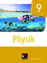 Physik – Realschule Bayern / Physik Realschule Bayern 9 I - Christian Axenbeck, Sebastian Floder, Robert Forster, Christoph Fritsch, Sandra Hanke, Marco Nelkenbrecher, Markus Pollinger, Thomas Stumpferl, Franziska Weber, Uwe Weber-Haenel