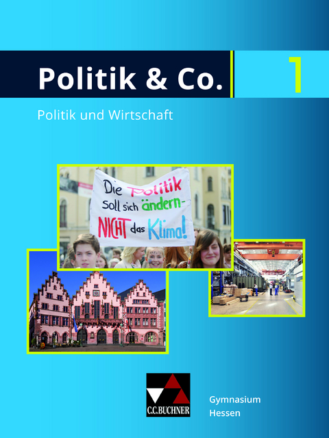 Politik & Co. – Hessen - neu / Politik & Co. Hessen 1 - Carsten Reichert, Sabrina Reinhardt, Martina Tschirner