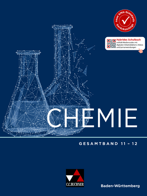 Chemie Baden-Württemberg – Sek II / Chemie Baden-Württemberg Gesamtband 11-12 - Claudia Bohrmann-Linde, Sandra Eberhardt, Asbirg Rebekka Englberger, Stefanie Neu, Andrea Frings, Birgit Goerz-Lorenz, Nina Heldt, Katharina Hundt, Selina Jauernik, Christian Karus, Simon Kleefeldt, Jochen Krüger, Miriam Lässle, Nico Meuter, Jean Marc Orth, Klaus Schneiderhan, Alexander Schönborn, Ilona Siehr, Michael Tausch