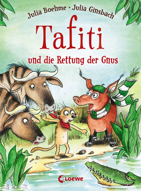 Tafiti und die Rettung der Gnus (Band 16) - Julia Boehme