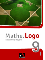 Mathe.Logo – Bayern / Mathe.Logo Bayern 9 I - Andreas Gilg, Ivonne Grill, Michael Kleine, Dominik Siebler, Katja Trost, Patricia Weixler, Simon Weixler