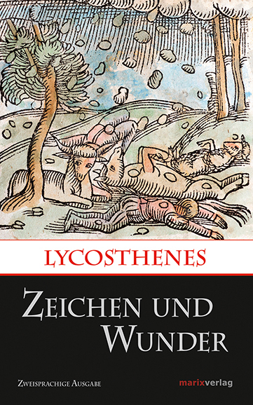 Zeichen und Wunder -  Lycosthenes