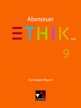 Abenteuer Ethik – Bayern neu / Abenteuer Ethik Bayern 9 - Michael Baptist Bauer, Stefanie Haas, Katharina Martin, Stefanie Pfister, Thomas Schuster, René Torkler, Erik Margraf, Jörg Peters, Bernd Rolf, Monika Sänger