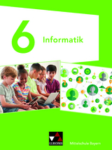 Informatik – Mittelschule Bayern / Informatik Mittelschule Bayern 6 - Matthias Dossenbach, Thomas Ernst, Giovanni Saltarelli, Thomas Seidl, Alexander Werner