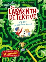 Die Labyrinth-Detektive und der gestohlene Pokal