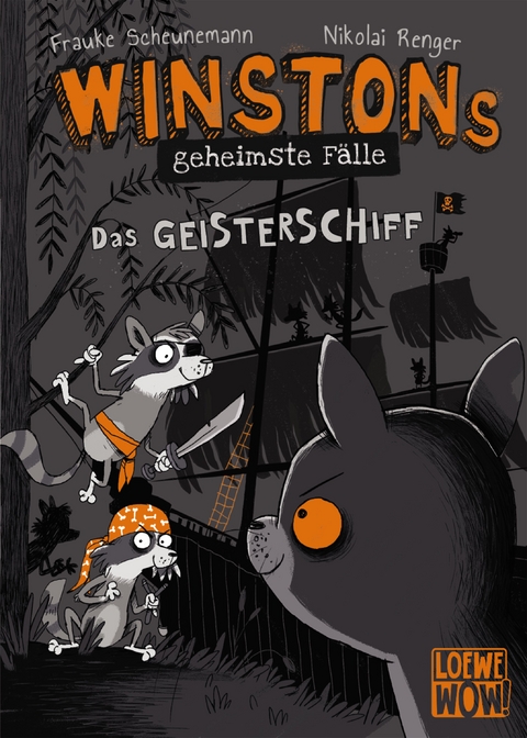 Winstons geheimste Fälle - Das Geisterschiff - Frauke Scheunemann