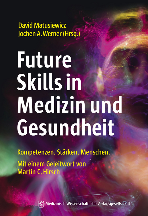 Future Skills in Medizin und Gesundheit - 