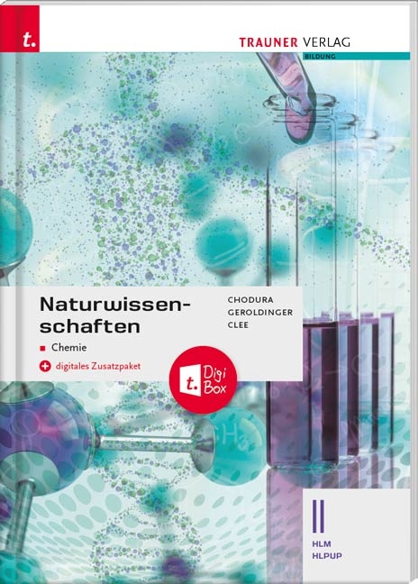 Naturwissenschaften II HLM/HLPUP + digitales Zusatzpaket - Dietmar Chodura, Helmut Franz Geroldinger, Sarah Clee