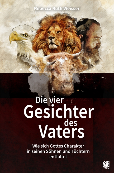 Die vier Gesichter des Vaters - Rebecca Ruth Weisser