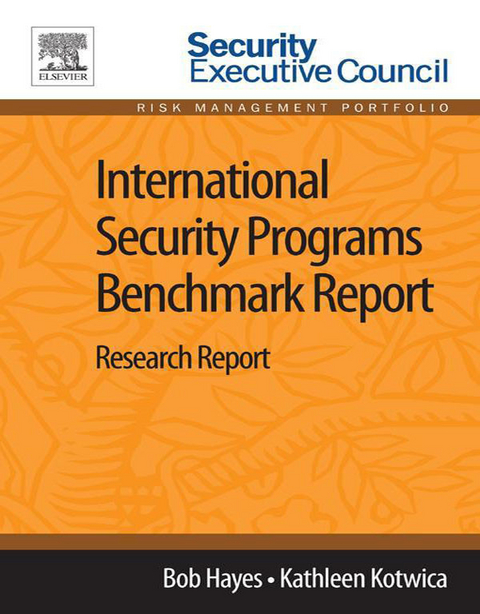 International Security Programs Benchmark Report -  Bob Hayes,  Kathleen Kotwica