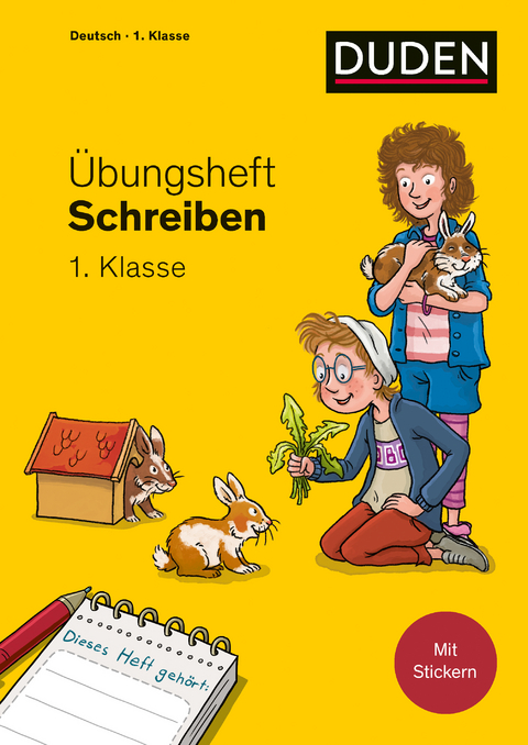 Übungsheft - Schreiben 1. Klasse - Susanne Mertens