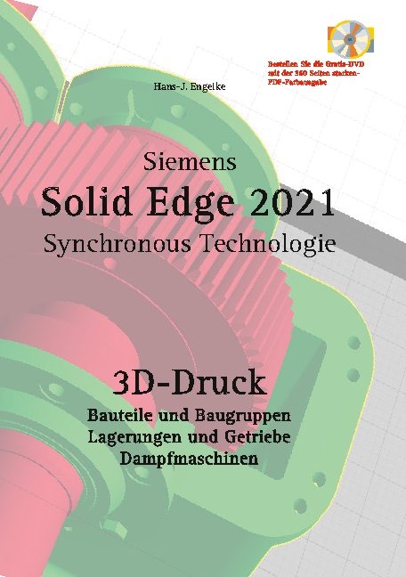 Solid Edge 2021 3D-Druck - Hans-J. Engelke