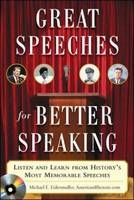 Great Speeches For Better Speaking -  Michael E. Eidenmuller