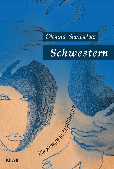 Schwestern - Oksana Sabuschko