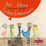 Das kleine Farben-Einmaleins - Reinhard Ehgartner