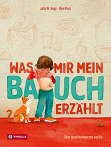 Was mir mein Bauch erzählt - Julia M. Nagy