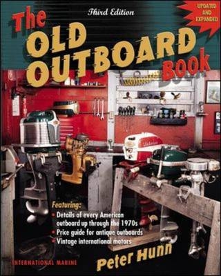 Old Outboard Book -  Peter Hunn