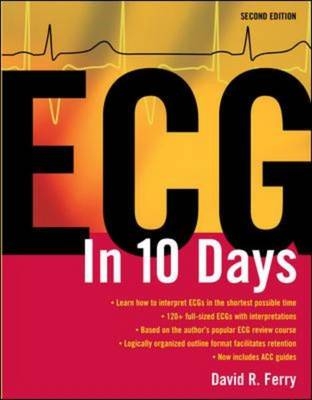 ECG in Ten Days: Second Edition -  David R. Ferry