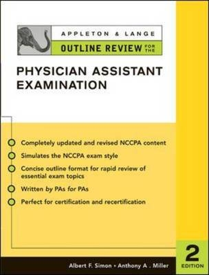 Appleton & Lange Outline Review for the Physician Assistant Examination, Second Edition -  Anthony A. Miller,  Albert F. Simon