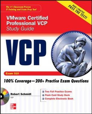 VCP VMware Certified Professional vSphere 4 Study Guide (Exam VCP410) -  Robert Schmidt