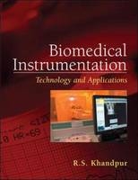 Biomedical Instrumentation: Technology and Applications -  R. S. Khandpur