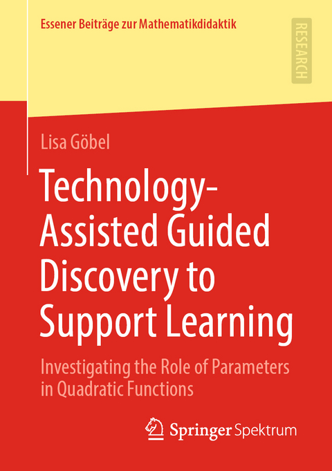 Technology-Assisted Guided Discovery to Support Learning - Lisa Göbel