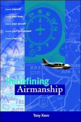 Redefining Airmanship (PB) -  Tony T. Kern