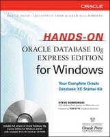 Hands-On Oracle Database 10g Express Edition for Windows -  Steve Bobrowski