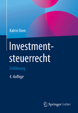 Investmentsteuerrecht - Dorn, Katrin