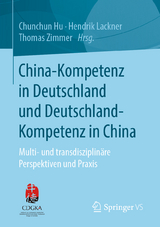 China-Kompetenz in Deutschland und Deutschland-Kompetenz in China - 