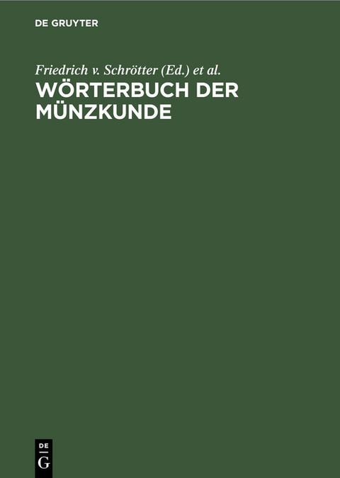 Wörterbuch der Münzkunde - 