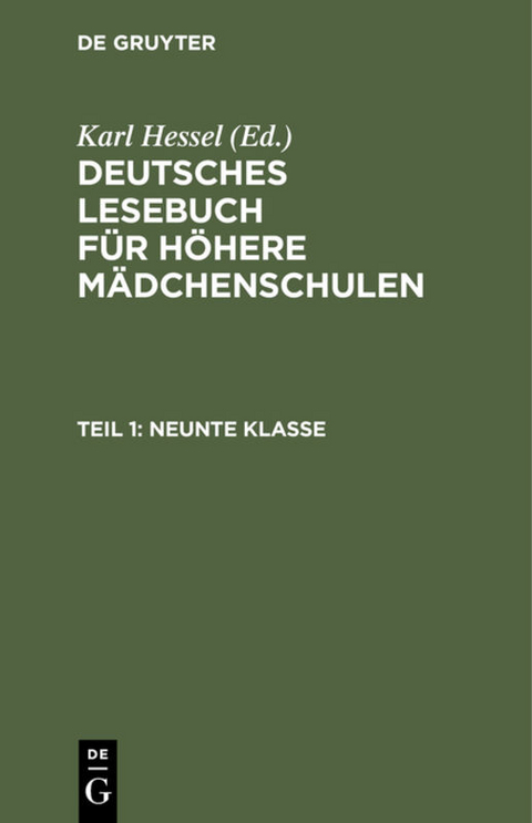 Deutsches Lesebuch für höhere Mädchenschulen / Neunte Klasse - 