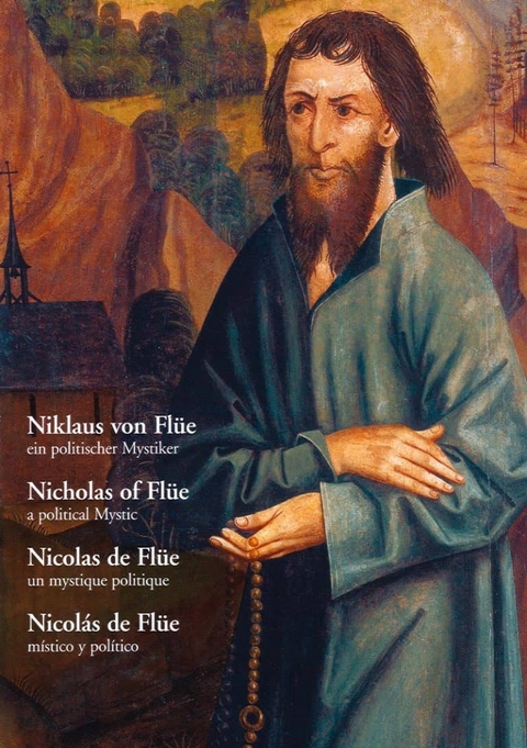 Niklaus von Flüe, ein politischer Mystiker - Guido Appius, Walter Signer