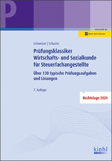 Prüfungsklassiker Wirtschafts- und Sozialkunde für Steuerfachangestellte - Reinhard Schweizer, Ingrid Schuster