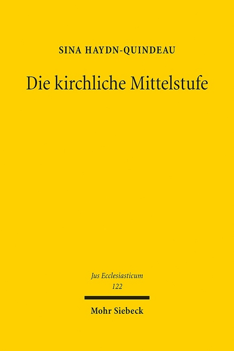 Die kirchliche Mittelstufe - Sina Haydn-Quindeau