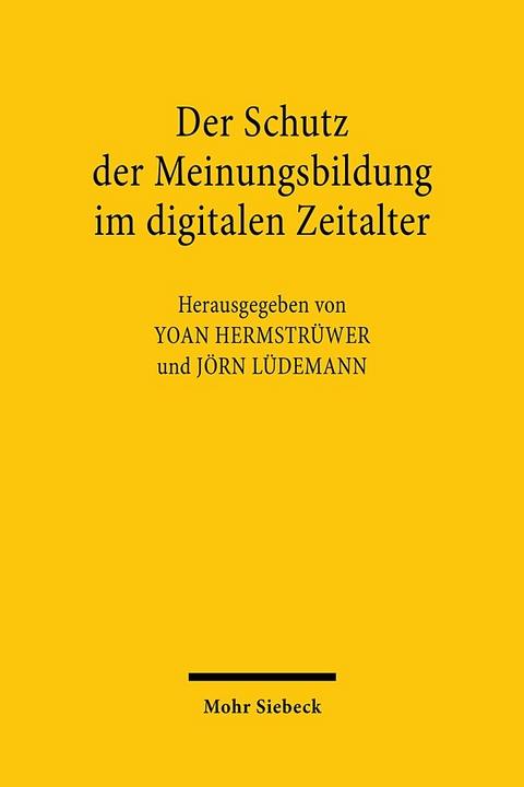 Der Schutz der Meinungsbildung im digitalen Zeitalter - 