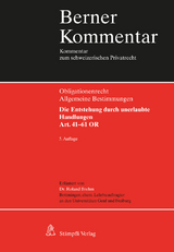 Obligationenrecht Die Entstehung durch unerlaubte Handlungen, Art. 41-61 OR - Roland Brehm