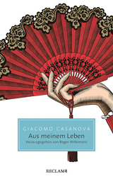 Aus meinem Leben - Giacomo Girolamo Casanova