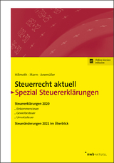 Steuerrecht aktuell Spezial Steuererklärungen 2020 - Bernhard Hillmoth, Peter Mann, Christian Anemüller