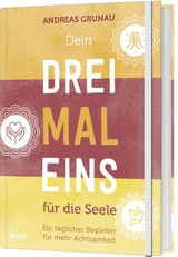 Dein Dreimaleins für die Seele