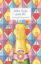 Alles Gute zum 40.. Kleine Geburtstagslektüre