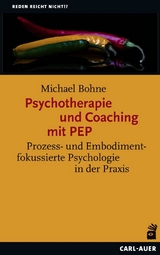 Psychotherapie und Coaching mit PEP - Michael Bohne