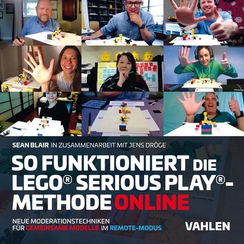 So funktioniert die Lego® Serious Play®-Methode online - Sean Blair