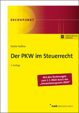 Der PKW im Steuerrecht - Karbe-Geßler, Daniela