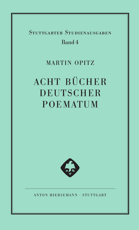 Acht Bücher Deutscher Poematum - Martin Opitz