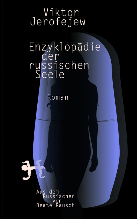 Enzyklopädie der russischen Seele - Viktor Erofeev