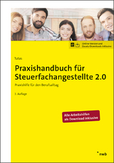 Praxishandbuch für Steuerfachangestellte 2.0 - Mario Tutas, Sönke Arendt B.A., Mentor Grapci, Anika Hildebrand, Ingo Kruse, Christian Lange, Michael Schick, Marcel Schütt, Sabine Schütt